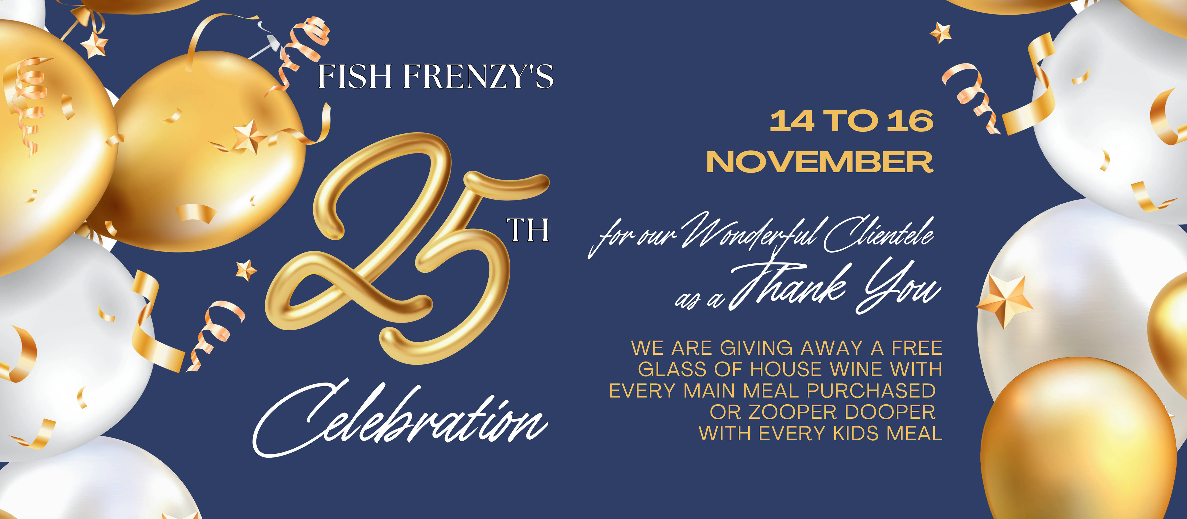From 14–16 November 2023, as a thank you to our wonderful clientele, we are giving away a free glass of house wine with every main meal purchased, or Zooper Dooper with every kids meal.